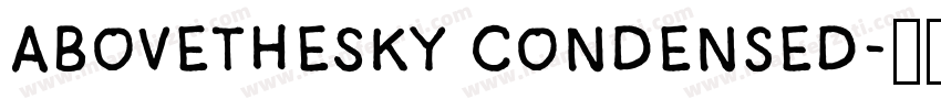 AboveTheSky Condensed字体转换